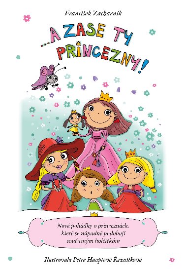 A zase ty princezny! - Frantiek Zacharnk 