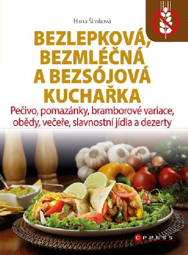 Bezlepkov, bezmln a bezsojov kuchaka - Hana echov imkov 