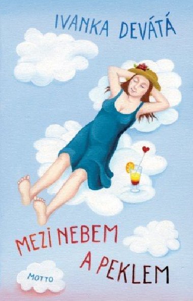 Mezi nebem a peklem - Ivanka Devt 