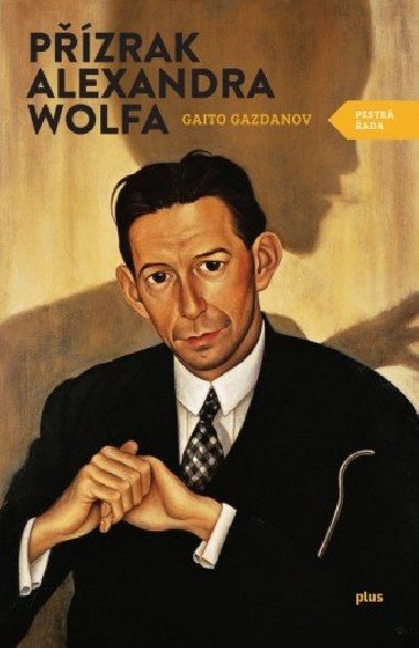 Pzrak Alexandra Wolfa - Gaito Gazdanov 