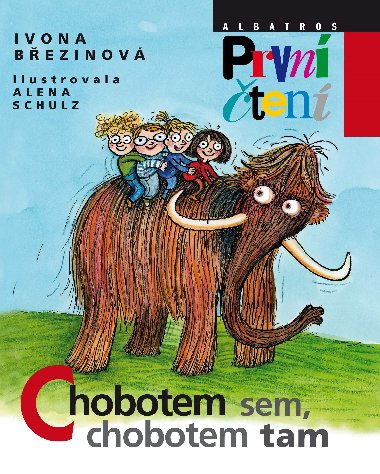 Chobotem sem, chobotem tam - Ivona Bezinov , Ivona Bezinov Alena Schulz 