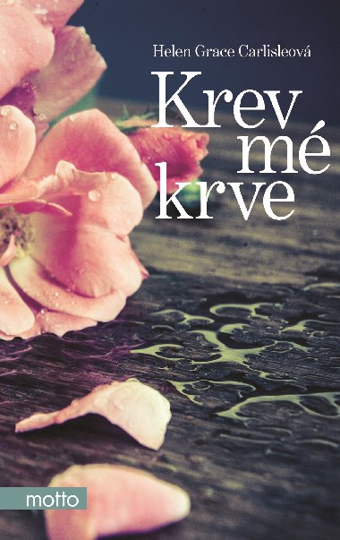 Krev m krve - Hellen Grace Carlisleov 