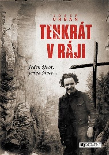 Tenkrt v rji - Urban Josef 
