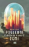 Posledn lovk na planet Zemi - Denisa ern