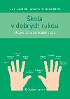 kola v dobrch rukou - Eva Urbanov; Jana Marie afrnkov