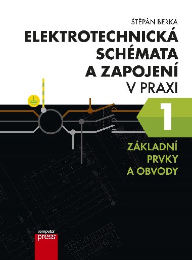 Elektrotechnick schmata a zapojen v praxi - tpn Berka 