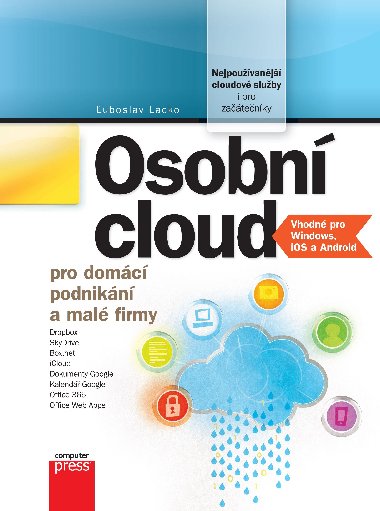 Osobn cloud pro domc podnikn a mal - uboslav Lacko 