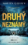 Druh neznm - Martin Griffin