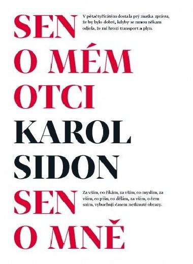 Sen o mm otci - Sen o mn - Karol Sidon 