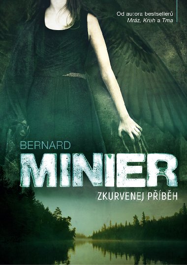 Zkurvenej příběh - Bernard Minier 