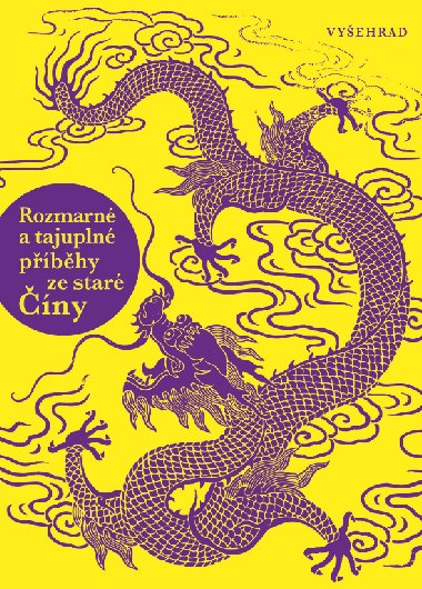 Rozmarn a tajupln pbhy ze star ny - autor kolektiv 