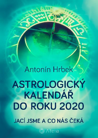 Astrologick kalend do roku 2020 - Antonn Hrbek 
