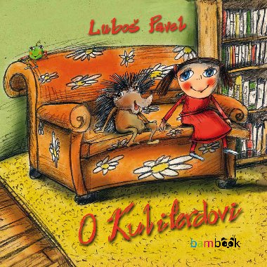 O Kuliferdovi - Lubo Pavel , Lubo Pavel Jaroslav Soumar 
