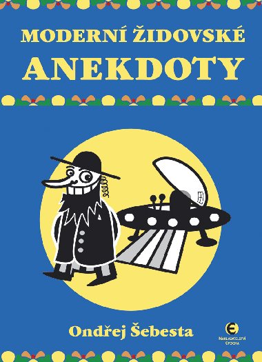 Modern idovsk anekdoty - Ondej ebesta 