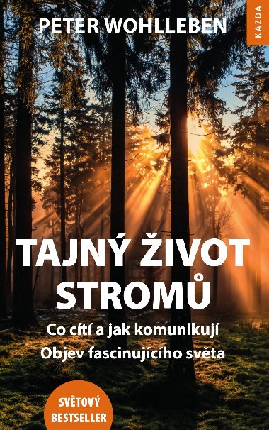 Tajn ivot strom - Peter Wohlleben 