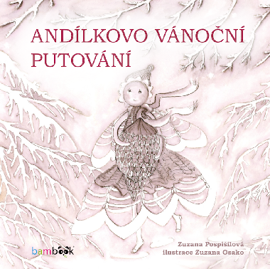 Andlkovo vnon putovn - Zuzana Pospilov , Zuzana Pospilov Zuzana Osako 