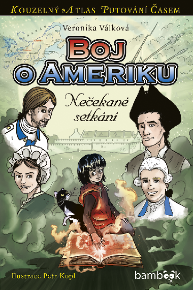 Boj o Ameriku - Veronika Vlkov , Veronika Vlkov Petr Kopl 