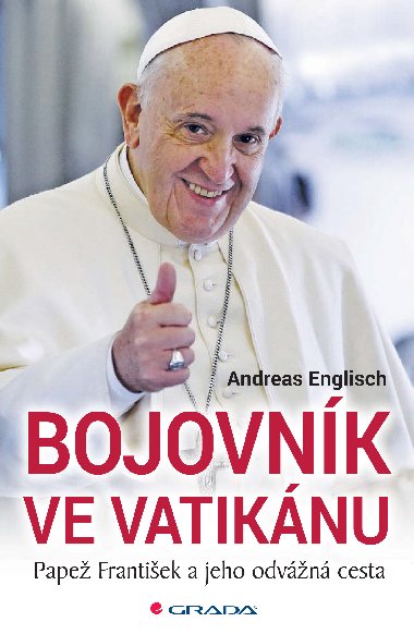 Bojovnk ve Vatiknu - Andreas Englisch 