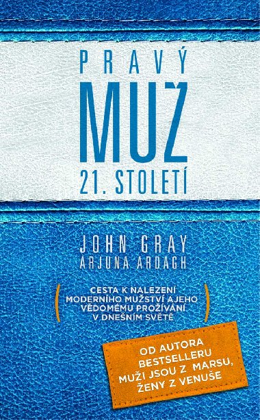 Prav mu 21. stolet - John Gray , John Gray Arjuna Ardagh 