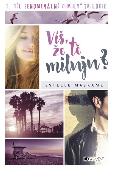 V, e t miluju?  - Estelle Maskame 