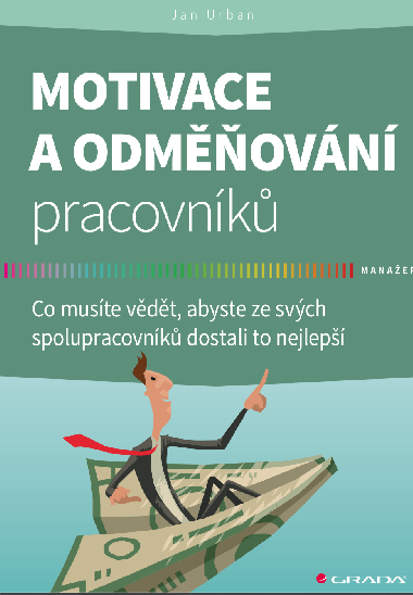 Motivace a odmovn pracovnk - Jan Urban 