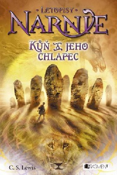 NARNIE - K a jeho chlapec - C. S. Lewis 