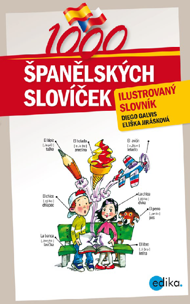 1000 španělských slovíček - Eliška Jirásková , Eliška Jirásková Diego Arturo Galvis Poveda 