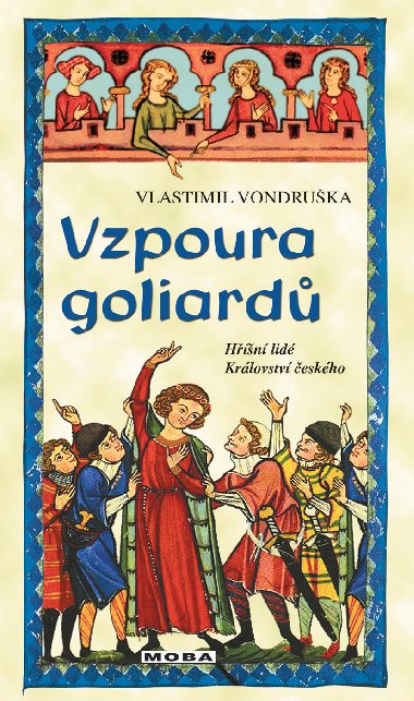 Vzpoura goliardů - Vlastimil Vondruška 