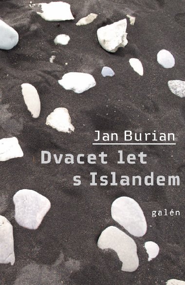 Dvacet let s Islandem - Jan Burian 