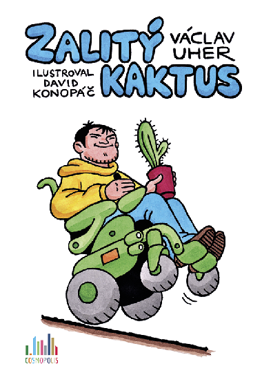Zalit kaktus - Vclav Uher , Vclav Uher David Konop 