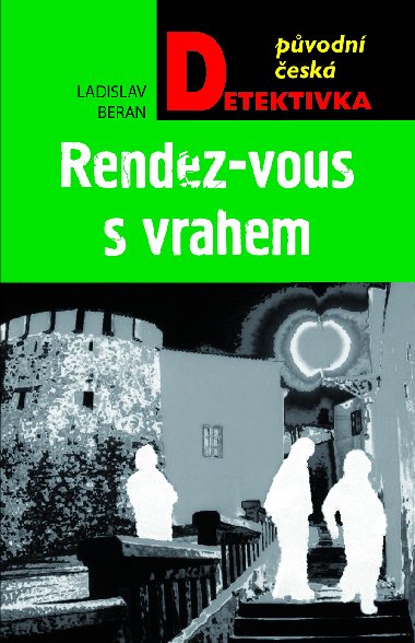 Rendez-vous s vrahem - Ladislav Beran 