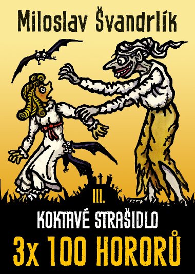 Koktav straidlo - Miloslav vandrlk 