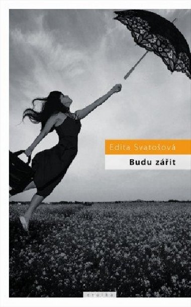 Budu zit - Edita Svatoov 