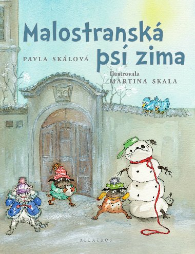 Malostransk ps zima - Pavla Sklov , Pavla Sklov Martina Skala 