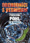 Obchodnci s vesmrem - Frederik Pohl; C.M. Kornbluth