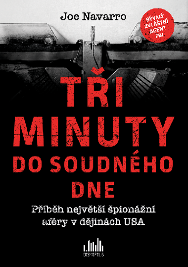 Ti minuty do soudnho dne - Joe Navarro 