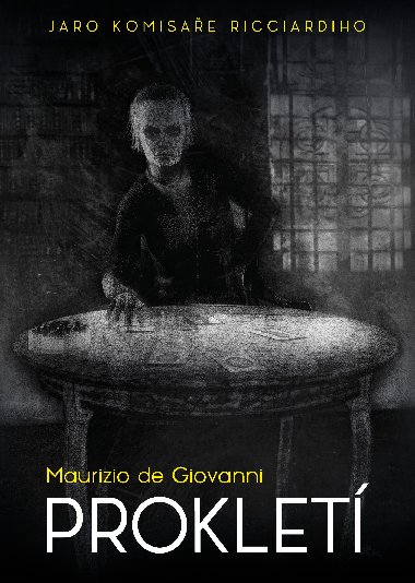 Proklet - Jaro komisae Ricciardiho - Maurizio de Giovanni 