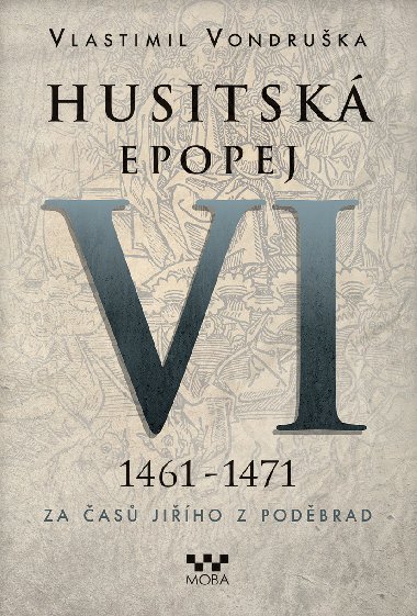 Husitsk epopej VI - Vlastimil Vondruka 