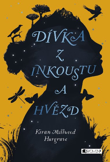 Dvka z inkoustu a hvzd  - Kiran Millwood 