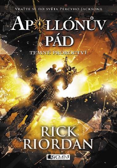 Apollnv pd - Temn proroctv - Rick Riordan 