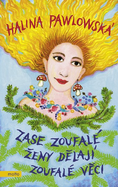 Zase zoufal eny dlaj zoufal vci - Halina Pawlowsk 
