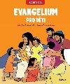 Evangelium pro děti - komiks - Jean-François Kieffer; Christine Ponsardová