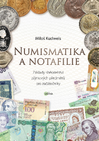 Numismatika a notafilie - Milo Kudweis 