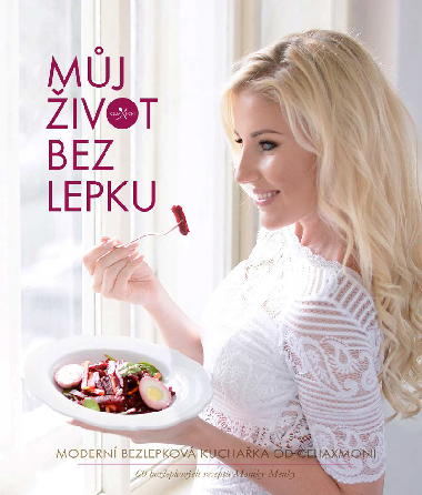 Mj ivot bez lepku - Monika Menky 
