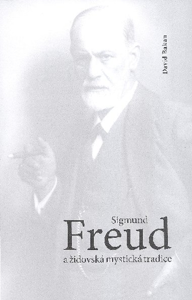 Freud a idovsk mystick tradice - David Baken 