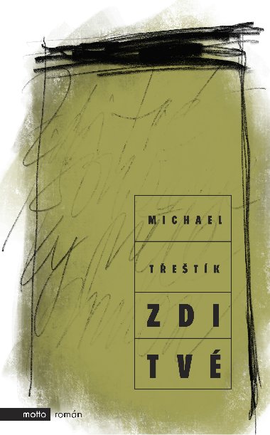 Zdi tvé - Michael Třeštík 