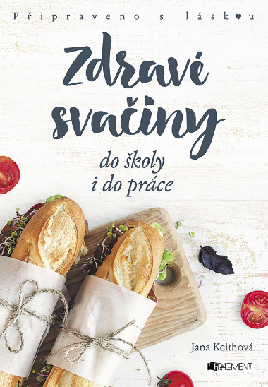 Zdrav svainy do koly i do prce - Jana Keithov 