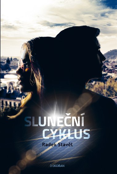 Slunen cyklus - Radek Stavl 
