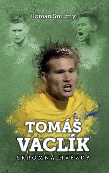 Tom Vaclk: skromn hvzda - Roman Smutn 