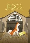 Dogs Who Changed the World: 50 dogs who altered history, inspired literature... or ruined everything - Jones Dan